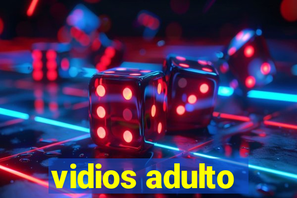 vidios adulto